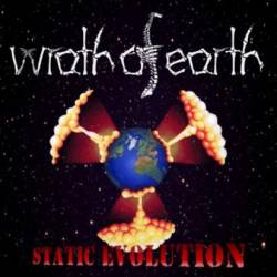Wrath Of Earth : Static Evolution